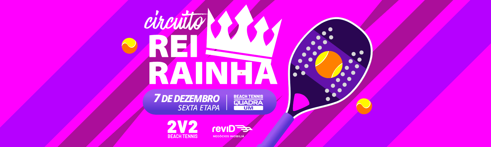 6ª Edição do Rei e Rainha da QuadraUM.